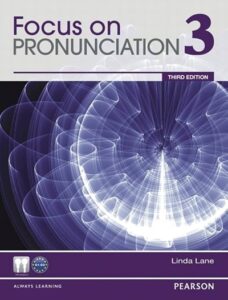 Focus on Pronunciation (Third Edition) 3 – PDF, Resources