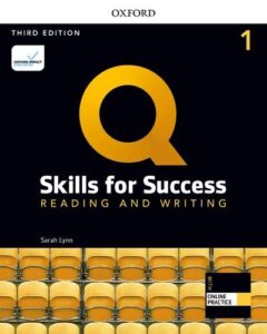 Q: Skills for Success (3rd Edition) Level 1 Reading and Writing [High Quality PDF + Resources]