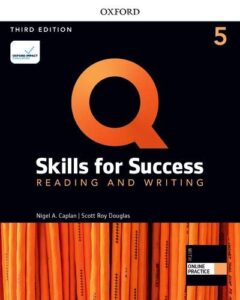 Q: Skills for Success (3rd Edition) Level 5 Reading and Writing [High Quality PDF + Resources]