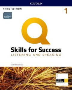 Q: Skills for Success (3rd Edition) Level 1 Listening and Speaking [High Quality PDF + Resources]