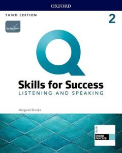 Q: Skills for Success (3rd Edition) Level 2 Listening and Speaking [High Quality PDF + Resources]
