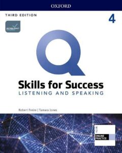 Q: Skills for Success (3rd Edition) Level 4 Listening and Speaking [High Quality PDF + Resources]