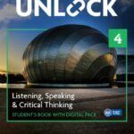 Unlock (Second Edition) 4 Listening, Speaking & Critical Thinking – PDF, Resources