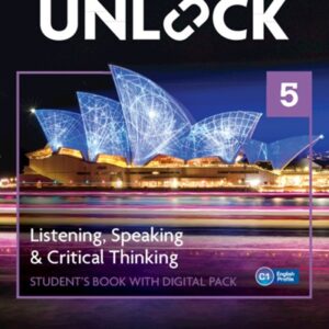 Unlock (Second Edition) 5 Listening, Speaking & Critical Thinking - PDF, Resources