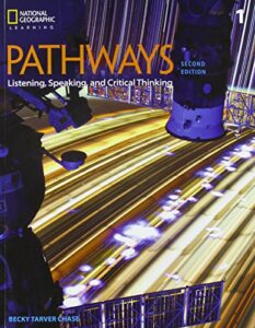 Pathways (2nd edition) 1 Listening, Speaking and Critical Thinking