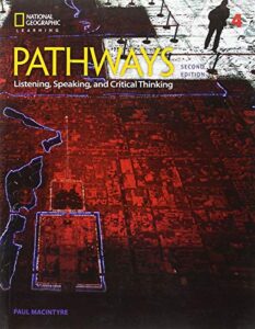 Pathways (2nd edition) 4 Listening, Speaking and Critical Thinking