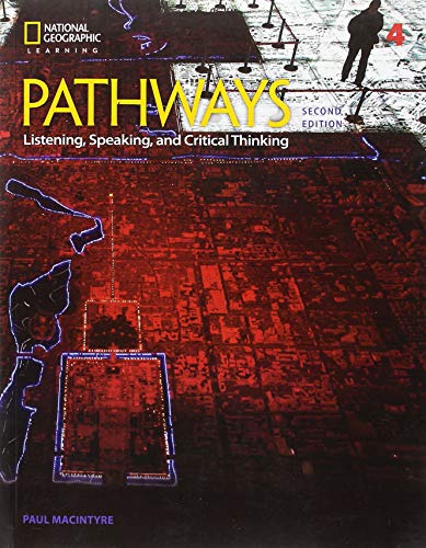 Pathways (2nd edition) 4 Listening, Speaking and Critical Thinking