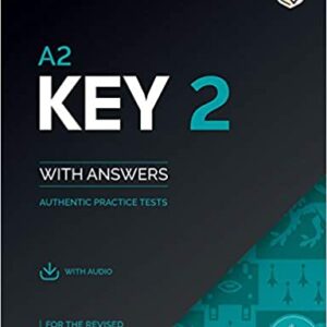 A2 Key 2 With Answers Authentic Practice Tests 2020 - PDF, Audio, Video