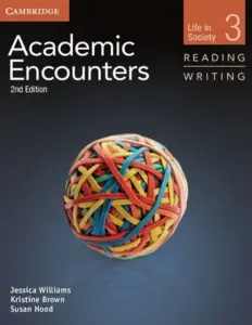 Academic Encounters (2nd Edition) Reading & Writing 3 – PDF & Resources