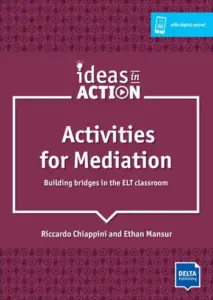 Ideas in Action – Activities for Mediation