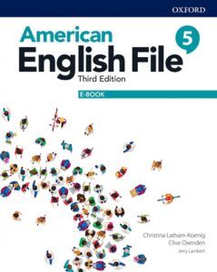 American English File (Third Edition) 5 [High Quality PDF + Resources]