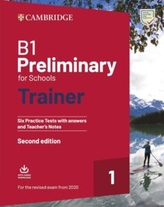B1 Preliminary for Schools Trainer 1 (Second Edition) [PDF + Audio]