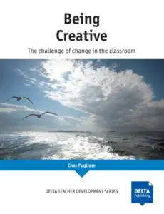 DELTA Teacher Development Series – Being Creative