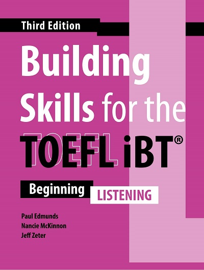 Building Skills for the TOEFL iBT (Third Edition) Listening - High Quality PDF, Resources