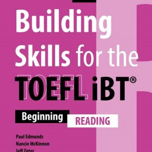 Building Skills for the TOEFL iBT (Third Edition) Reading - High Quality PDF, Resources