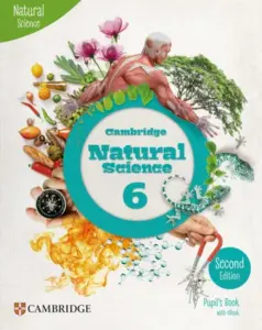 Cambridge Natural Science (Second Edition) 6 [High Quality PDF + Resources]