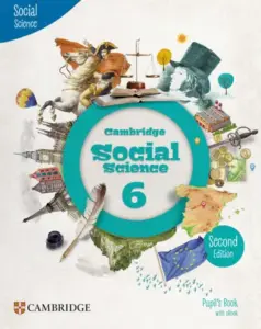 Cambridge Social Science (Second Edition) 6 [High Quality PDF + Resources]