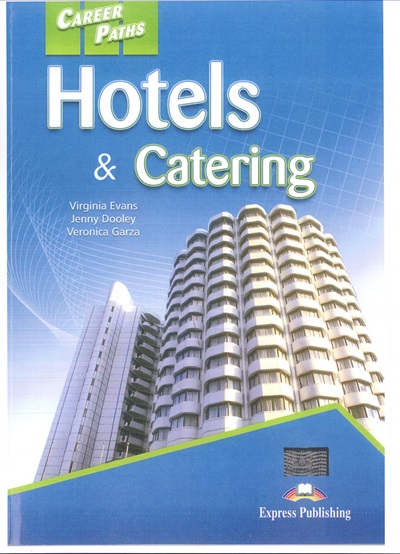 Career Paths Hotels & Catering