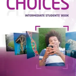 Choices Intermediate [Original PDF + Resources]
