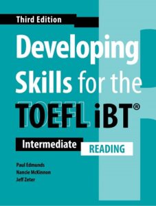 Developing Skills for the TOEFL iBT (Third Edition) Reading – High Quality PDF, Resources