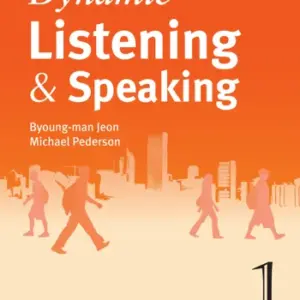 Dynamic Listening & Speaking 1 [HQ PDF + Resources]