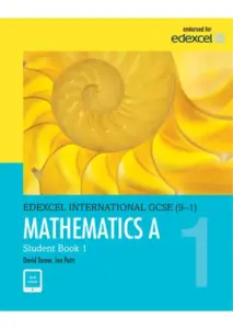 Edexcel International GCSE (9-1) Mathematics A Student Book 1