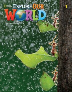 Explore Our World (Second Edition) 1 – High Quality PDF, Resources