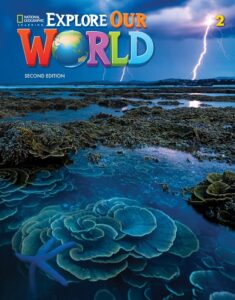 Explore Our World (Second Edition) 2 – High Quality PDF, Resources