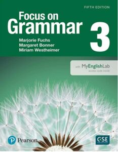 Focus on Grammar 3 (Fifth Edition) – High Quality PDF, Resources