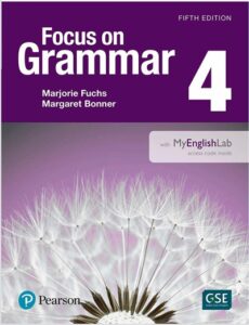 Focus on Grammar 4 (Fifth Edition) – High Quality PDF, Resources