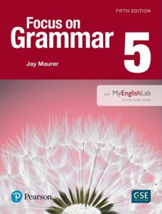 Focus on Grammar 5 (Fifth Edition) – High Quality PDF, Resources