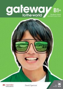Gateway To the World B1+ – High Quality PDF, Resources
