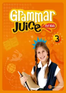Grammar Juice for Kids 3 [HQ PDF + Resources]