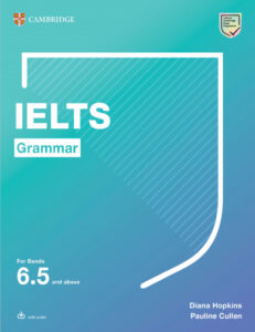 IELTS Grammar for bands 6.5 and above – PDF, Audio