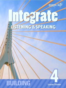 Integrate Listening & Speaking Building Level 4 – High Quality PDF, Resources