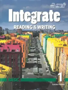 Integrate Reading & Writing Basic 1 [High Quality PDF + Resources]