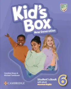 Kid’s Box New Generation 6 (American English) [High Quality PDF + Resources]
