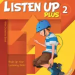 Listen Up Plus (New Edition) 2 [HQ PDF + Resources]