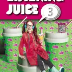 Listening Juice 3 [HQ PDF + Resources]