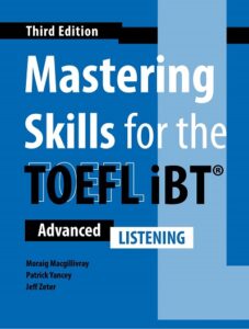Mastering Skills for the TOEFL iBT (Third Edition) Listening – High Quality PDF, Resources