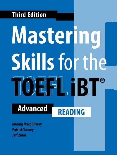 Mastering Skills for the TOEFL iBT (Third Edition) Reading - High Quality PDF, Resources