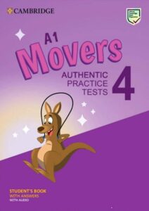 Movers A2 Authentic Practice Tests 4 – PDF, Audio