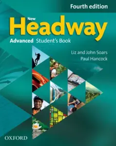 New Headway (Fourth Edition) Advanced [High Quality PDF + Resources]