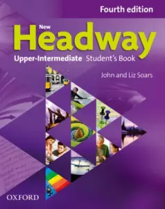 New Headway (Fourth Edition) Upper-Intermediate [High Quality PDF + Resources]