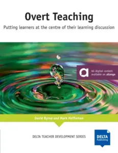 DELTA Teacher Development Series – Overt Teaching