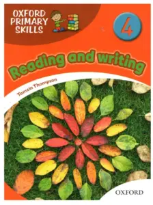 Oxford Primary Skills Reading and Writing 4 [PDF + Resources]