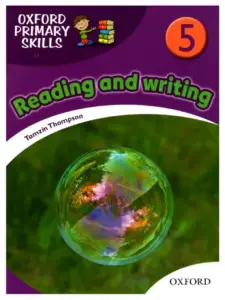Oxford Primary Skills Reading and Writing 5 [PDF + Resources]