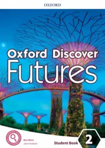 Oxford Discover Futures 2 [High Quality PDF + Resources]