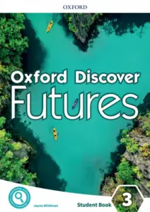Oxford Discover Futures 3 [High Quality PDF + Resources]