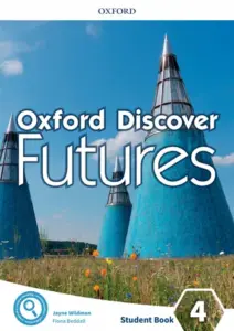 Oxford Discover Futures 4 [High Quality PDF + Resources]